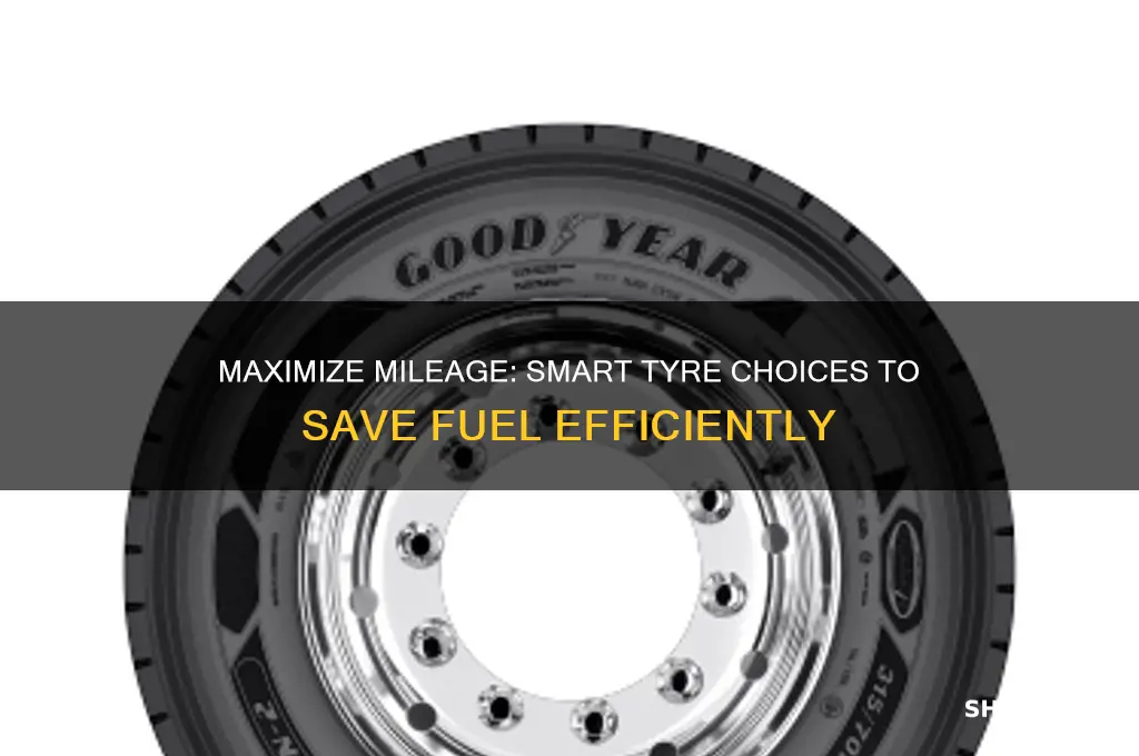 how can tyres save fuel