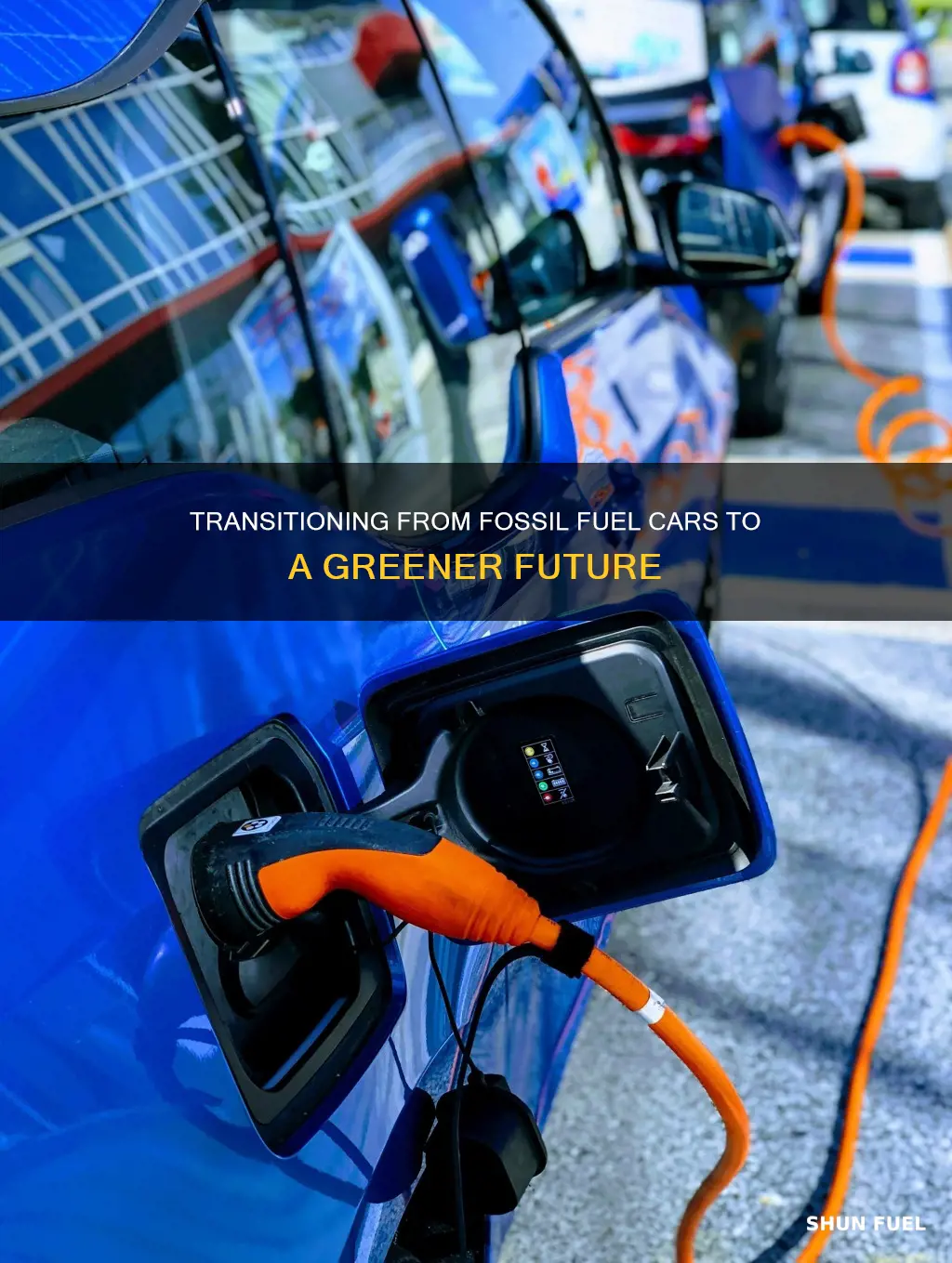 how can we get rid of fossil fuel cars