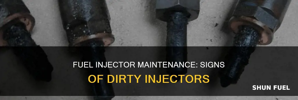 how can you tell if your fuel injectors are dirty
