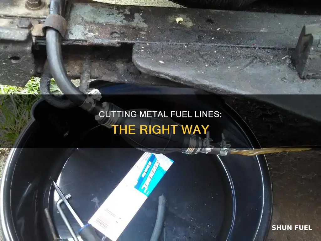 how cut metal fuel line