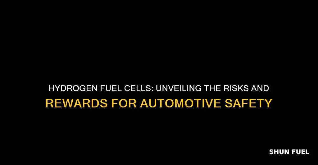 how dangerous are hydrogen fuel cells for car