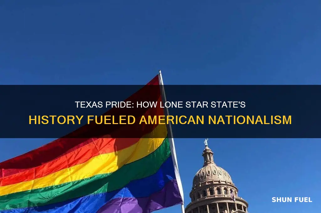 how did texas fuel nationalism