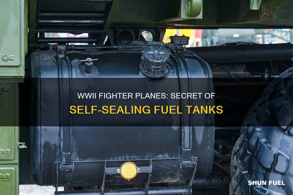 how didwwii fighter plane self sealing fuel tanks work