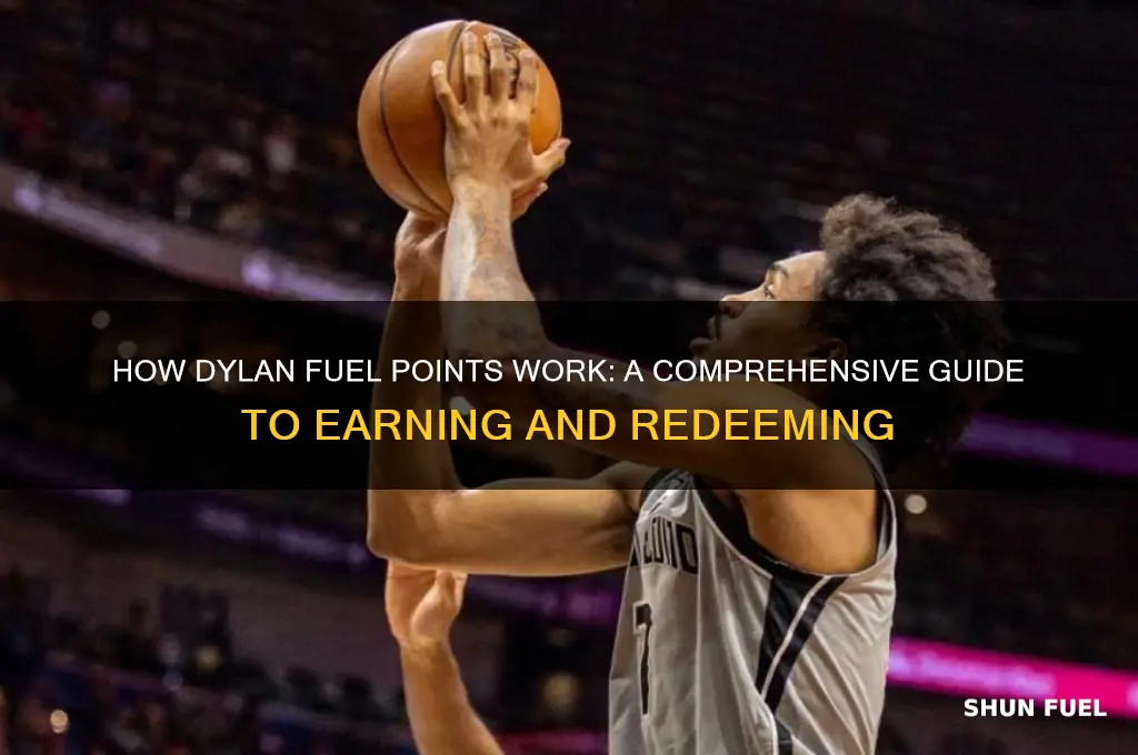 how do dylan fuel points