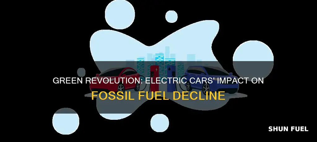 how do electric cars help reduce fossil fuel use