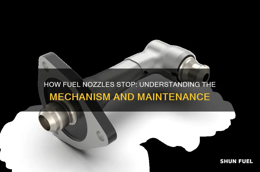 how do fuel nozzles stop