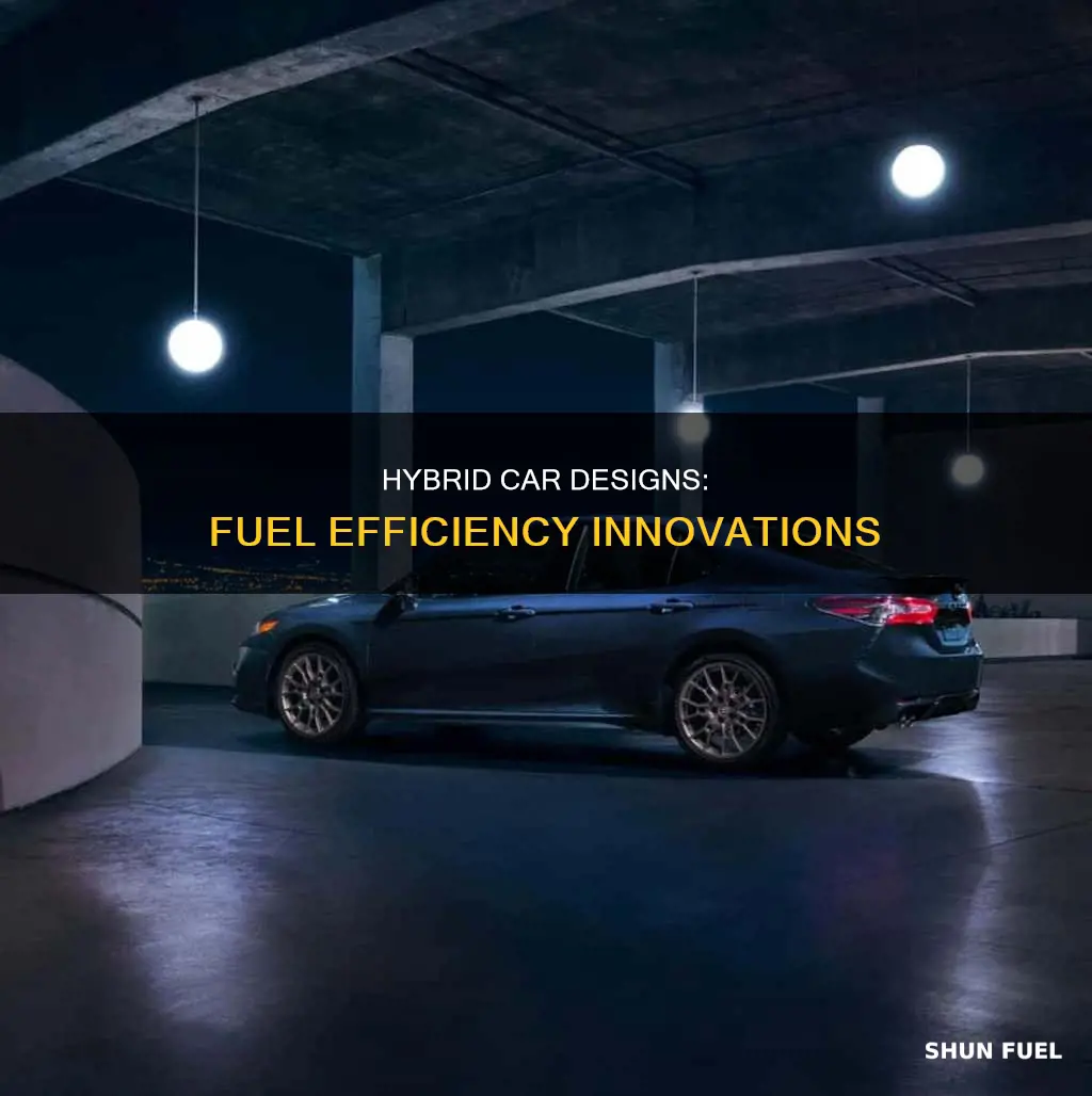 how do hybrid car designs aid in fuel efficiency
