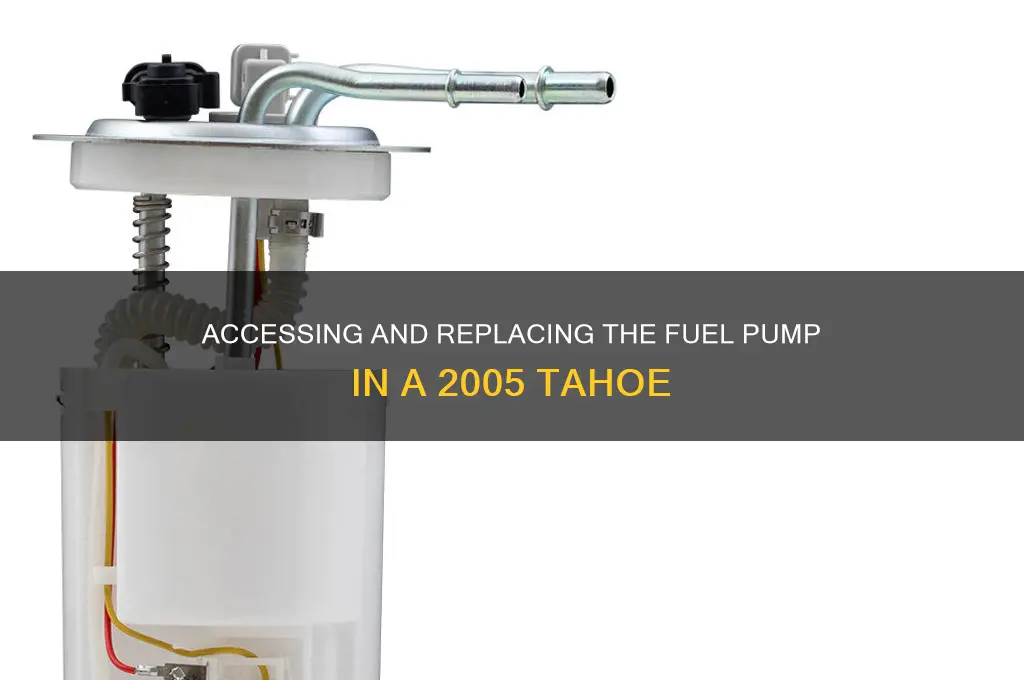 how do i access fuel pump 2005 tahoe