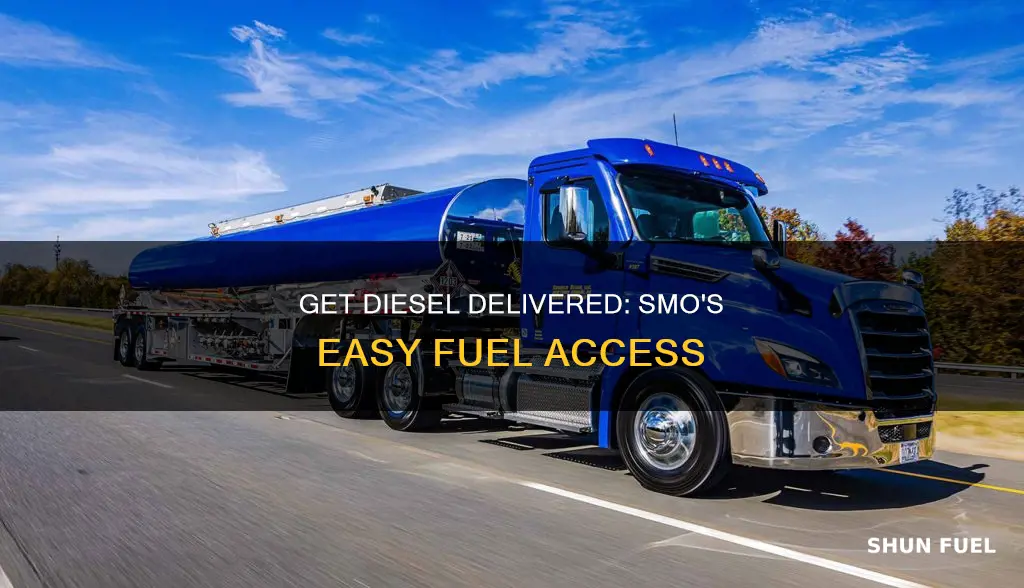 how do i get diesel fuel delivered from smo