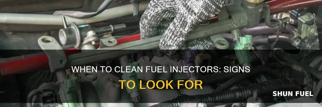 how do i know if my fuel injectors need cleaning