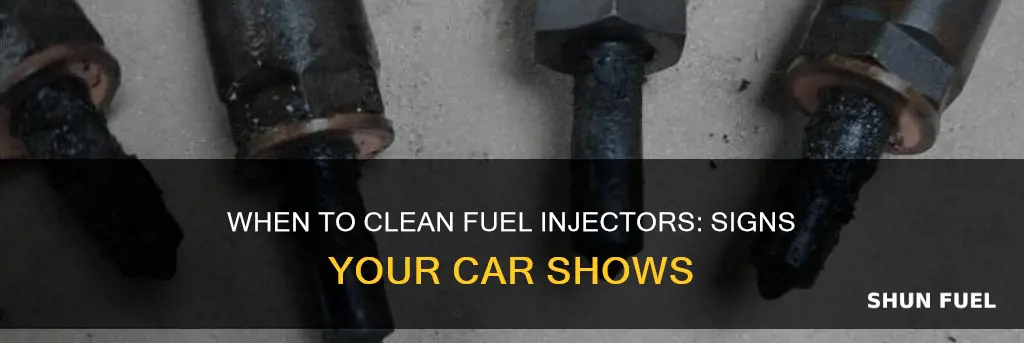 how do i know my fuel injectors need cleaning