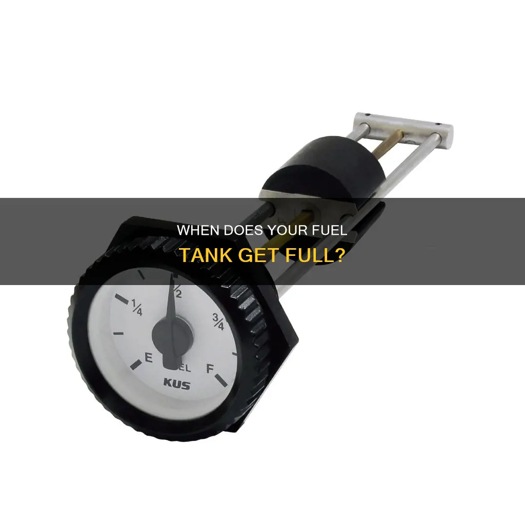 how do i know when my fuel tank is full