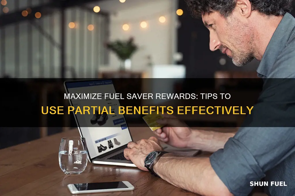 how do i only use part of fuel saver rewards