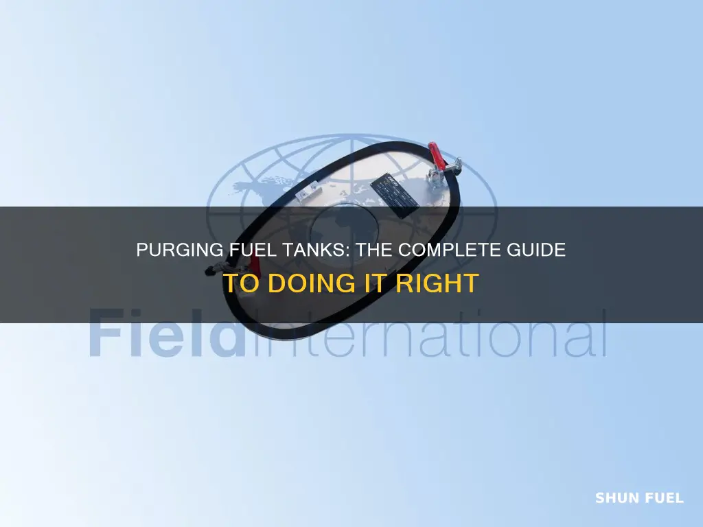 how do i purge a fuel tank