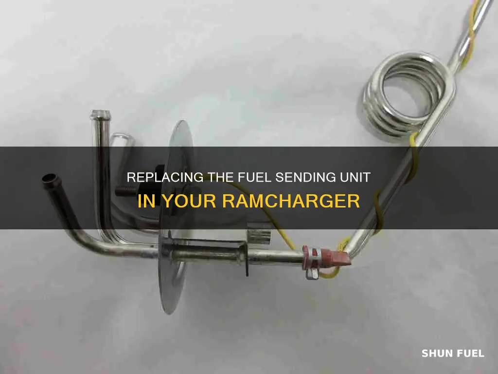how do i replace fuel sending unit on ramcharger