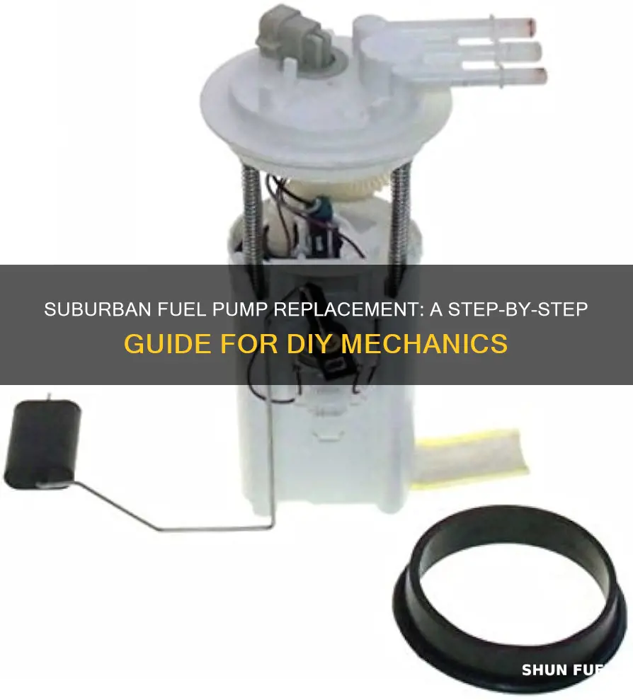 how do i replace the fuel pump on 2001 suburban