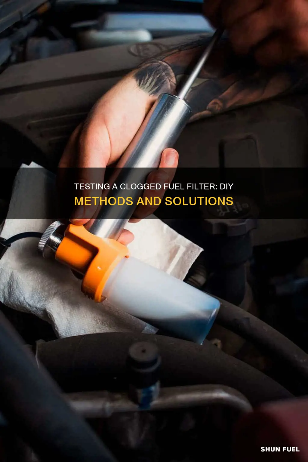 how do i test for a clogged fuel filter