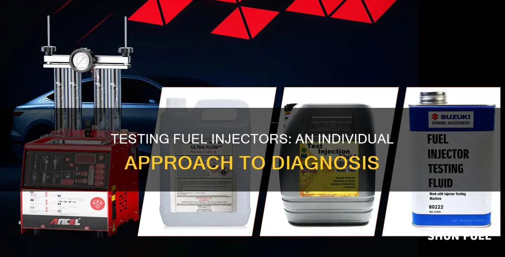 how do i test fuel injectors individually