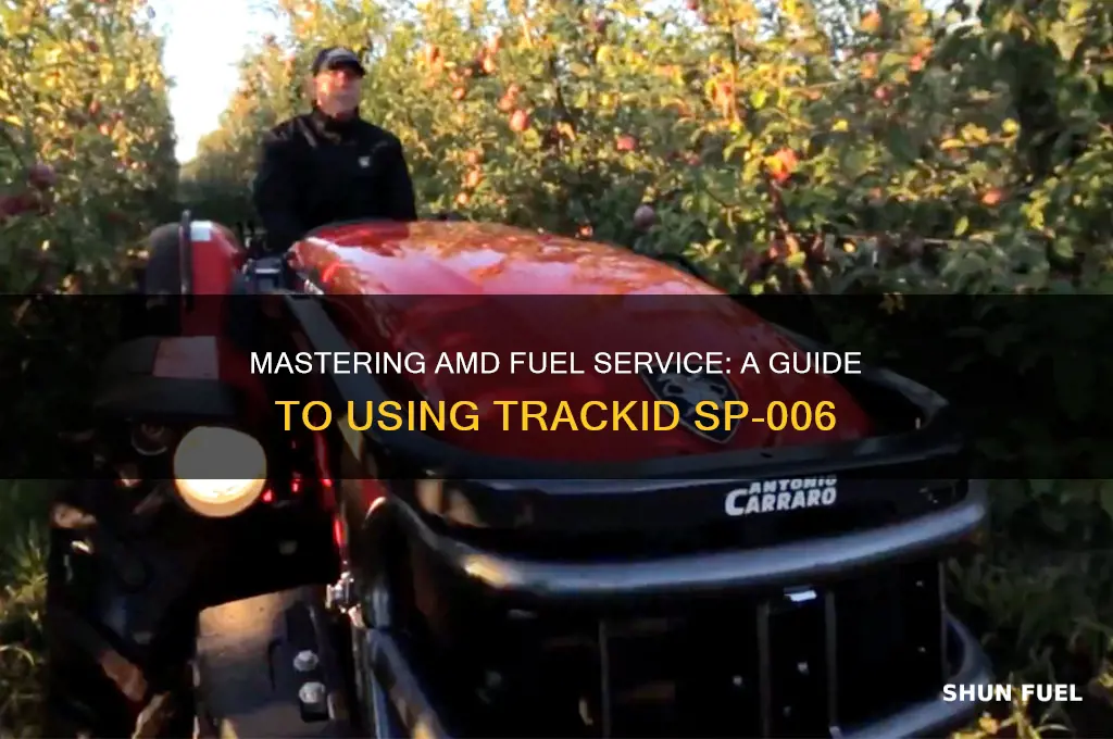 how do i use amd fuel service trackid sp-006