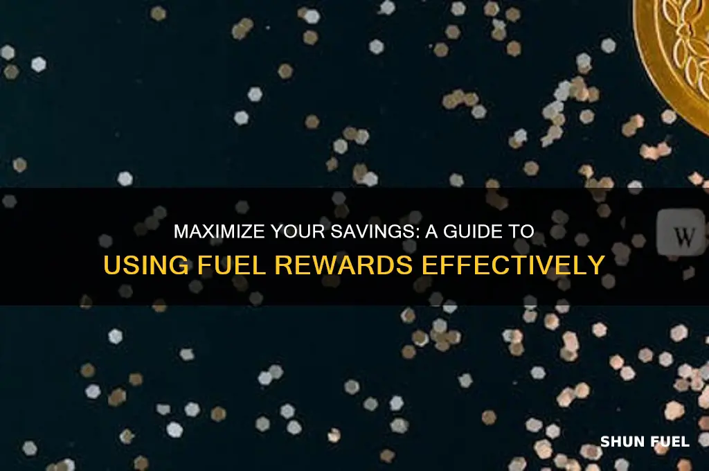 how do i use my fuel rewards