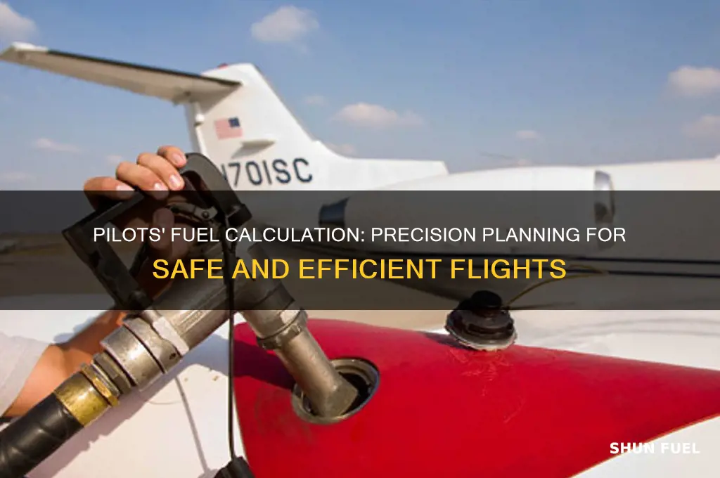 how do pilots calculate fuel
