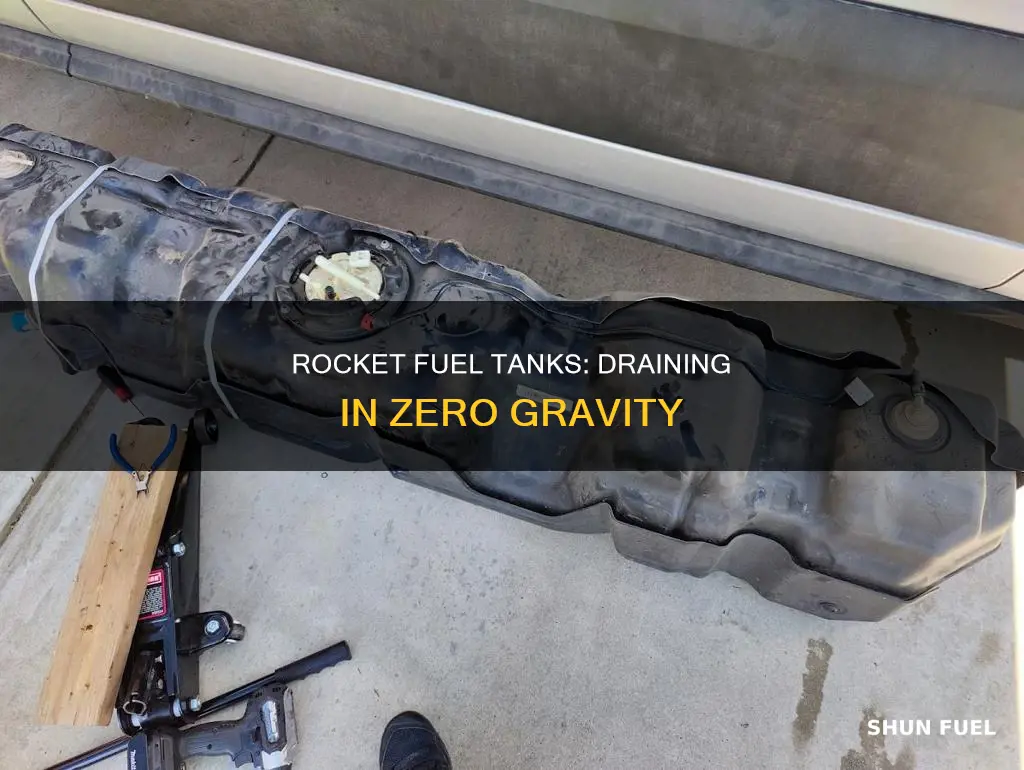 how do rocket fuel tanks drain in space