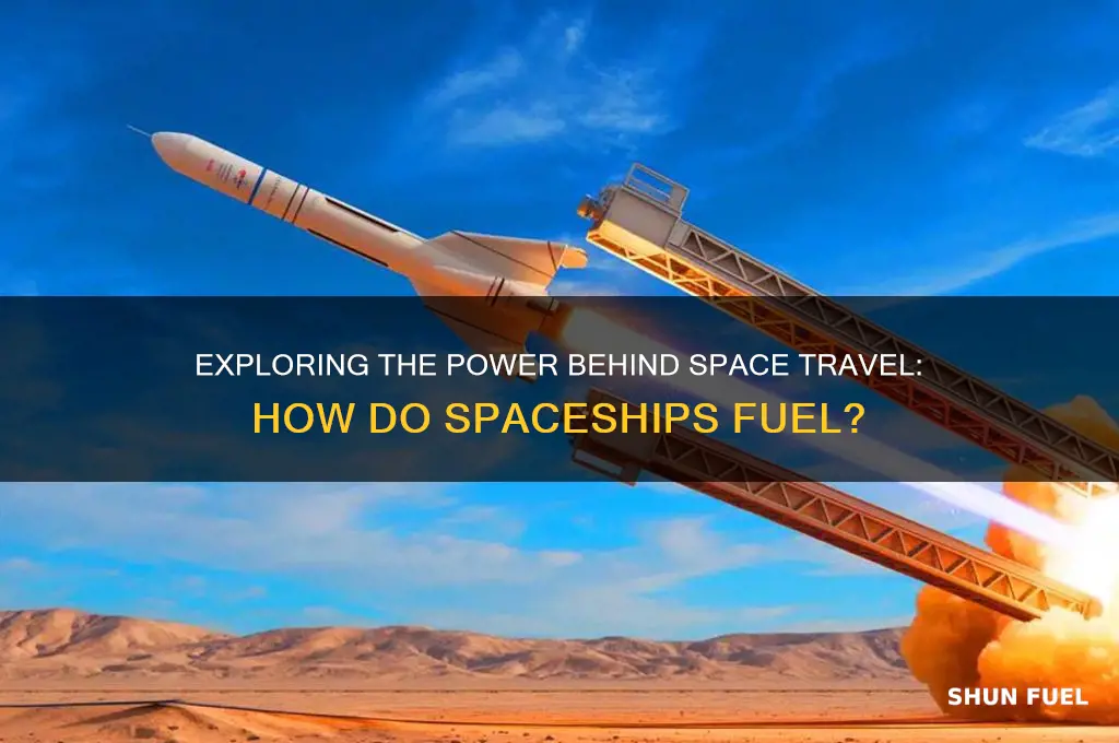 how do space ships fuel