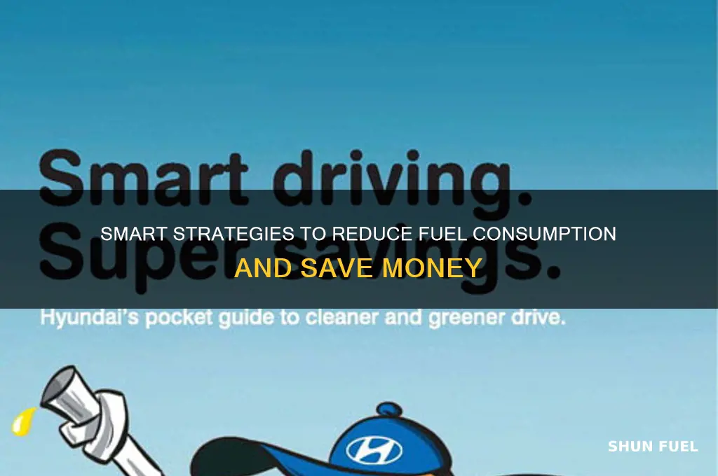 how do we use less fuel