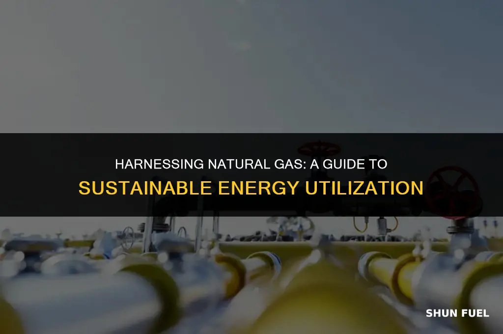 how do we use natural gas