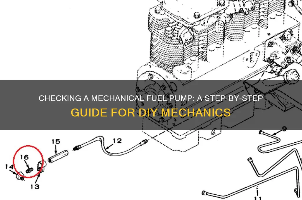 how do you check a mechanical fuel pump