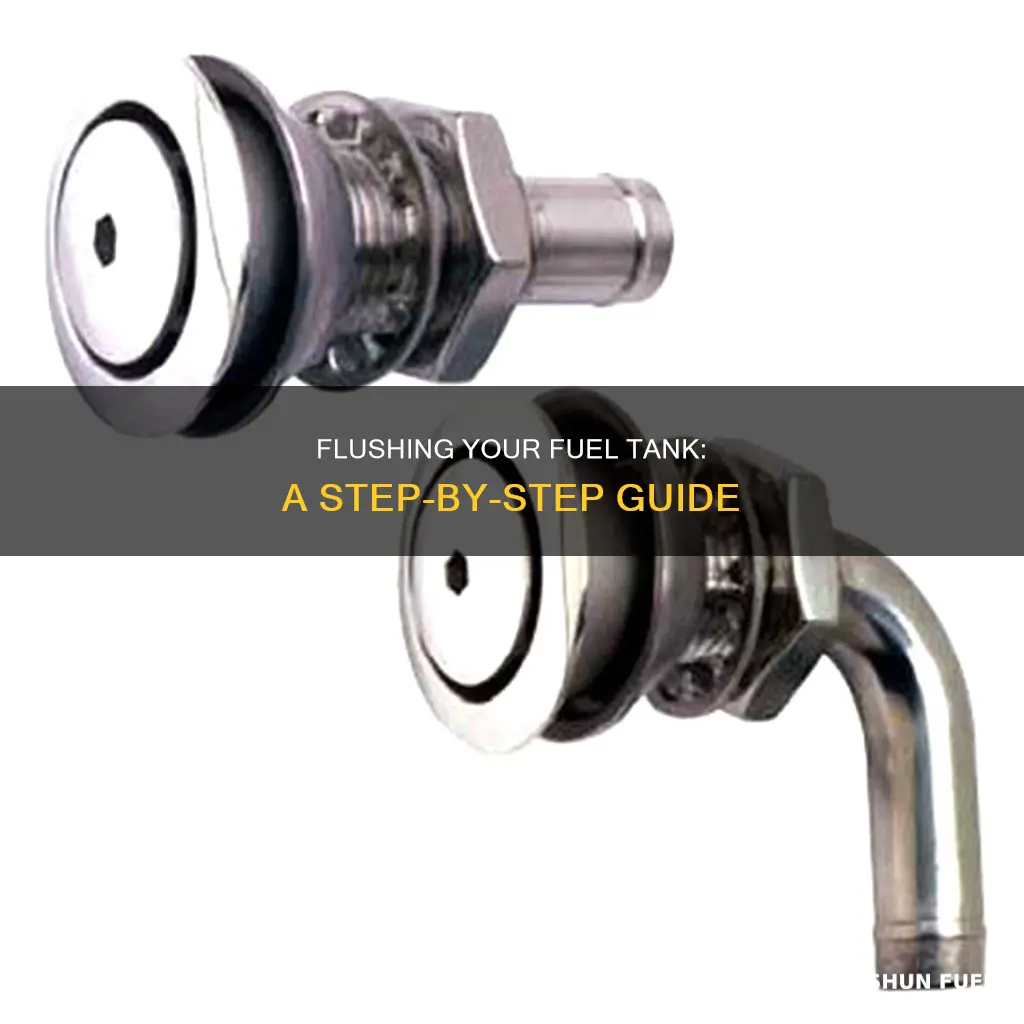 how do you flush a fuel tank