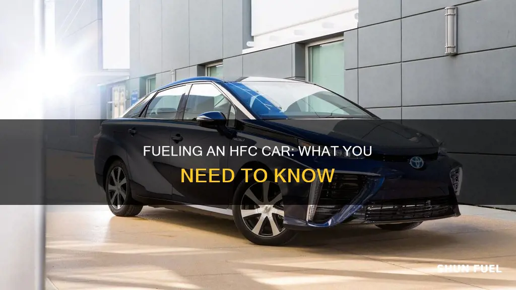 how do you fuel an hfc car