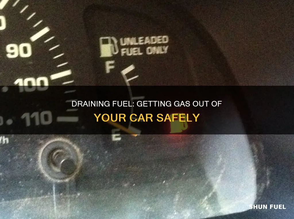 how do you get fuel out of a car