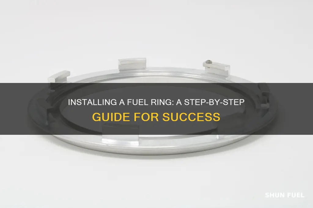 how do you install a fuel ring on fuel line