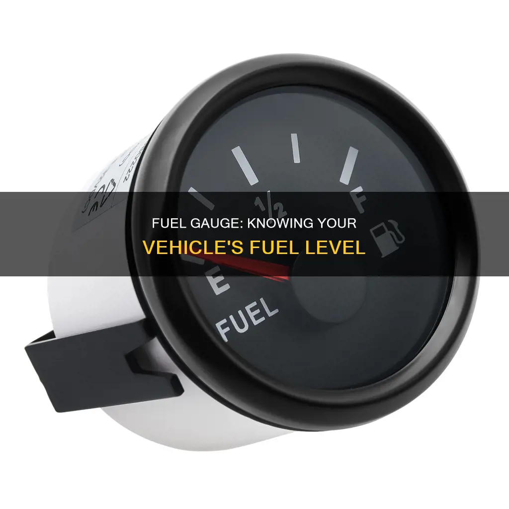 how do you know how much fuel you habe left