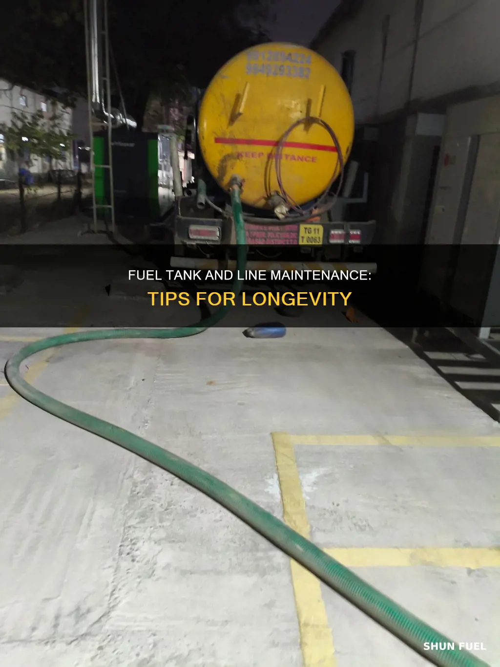 how do you maintain a fuel tank and fuel line