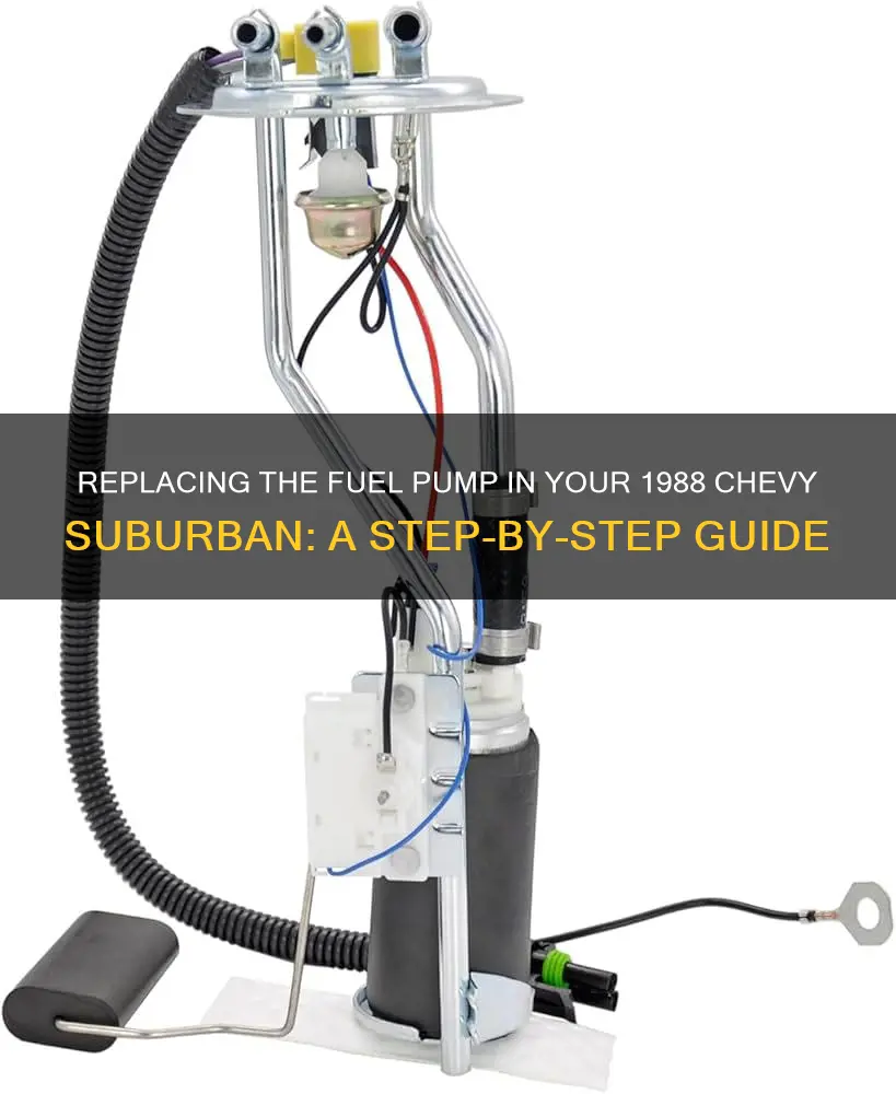 how do you replace a fuel pump 1988 chevy suburban