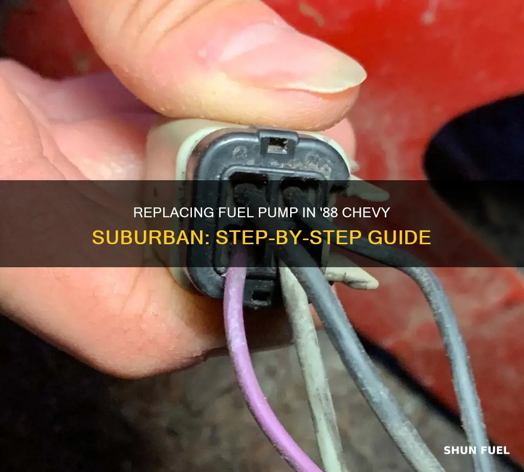 how do you replace a fuel pump 1988 chevy suburban
