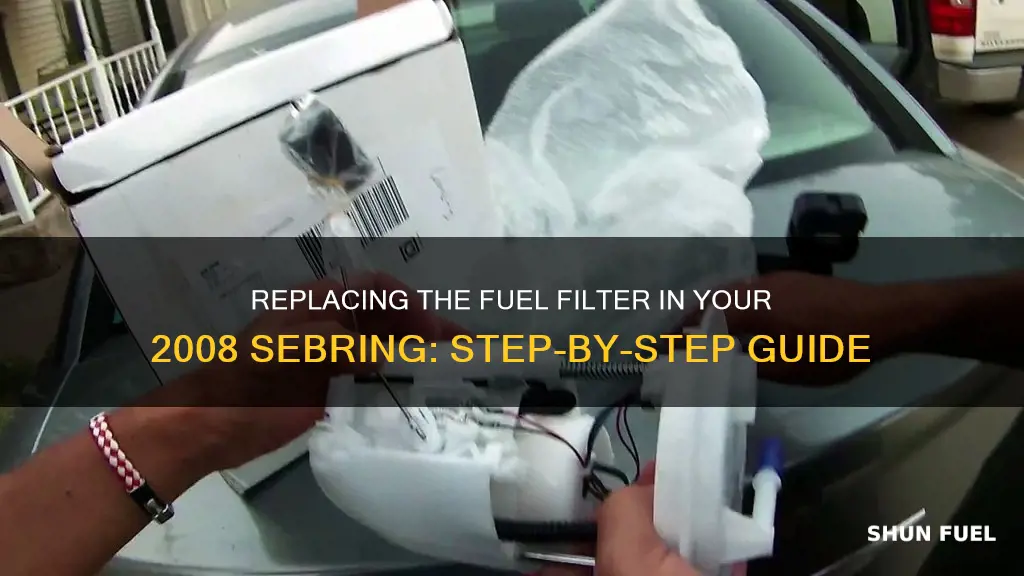 how do you replace the fuel filter on 2008 sebring