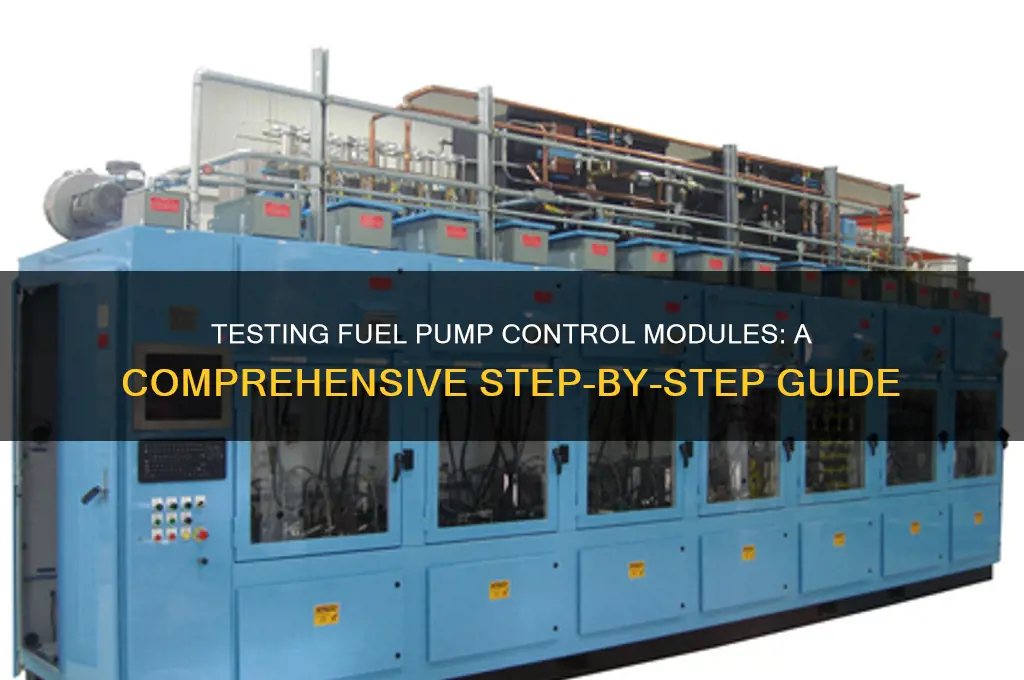 how do you test a fuel pump control module