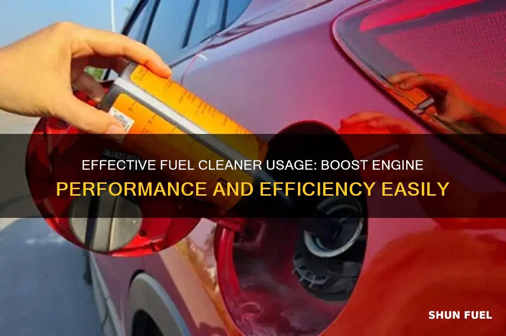 how do you use fuel cleaner