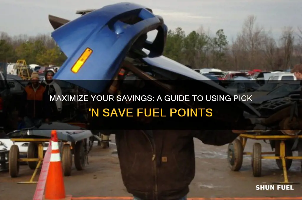 how do you use pick n save fuel points