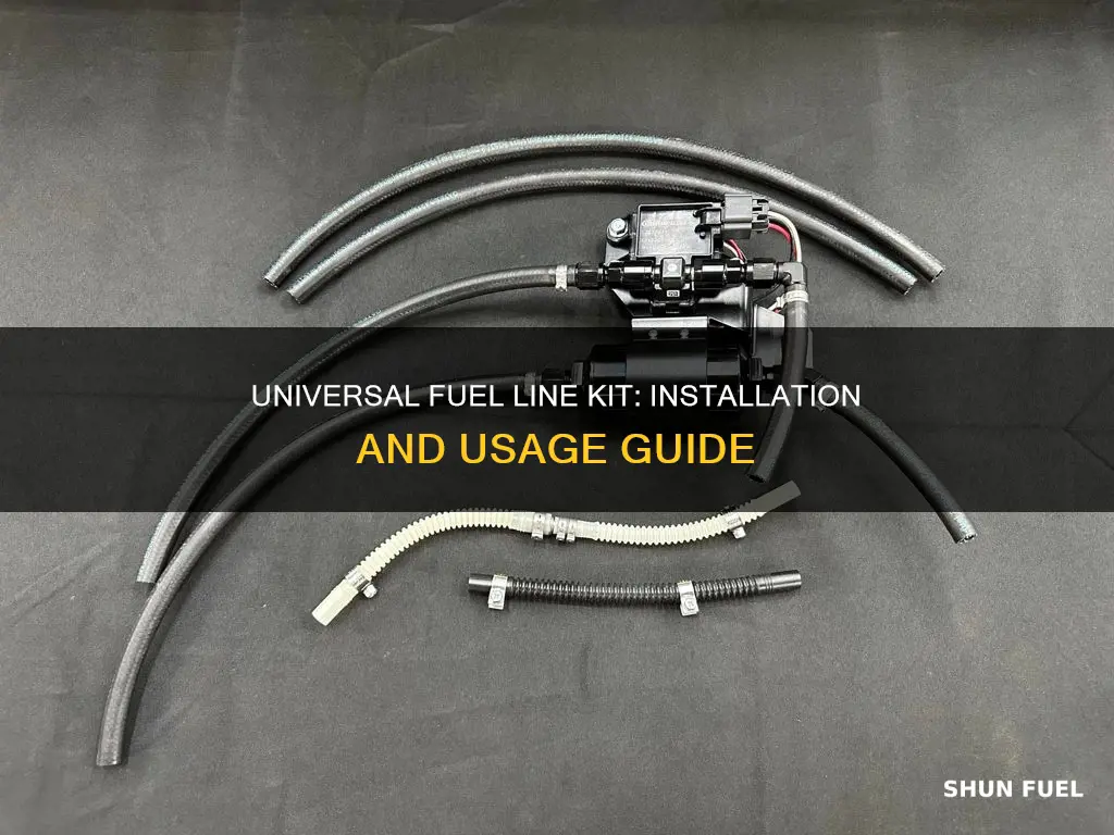 how do you use universal fuel line kit