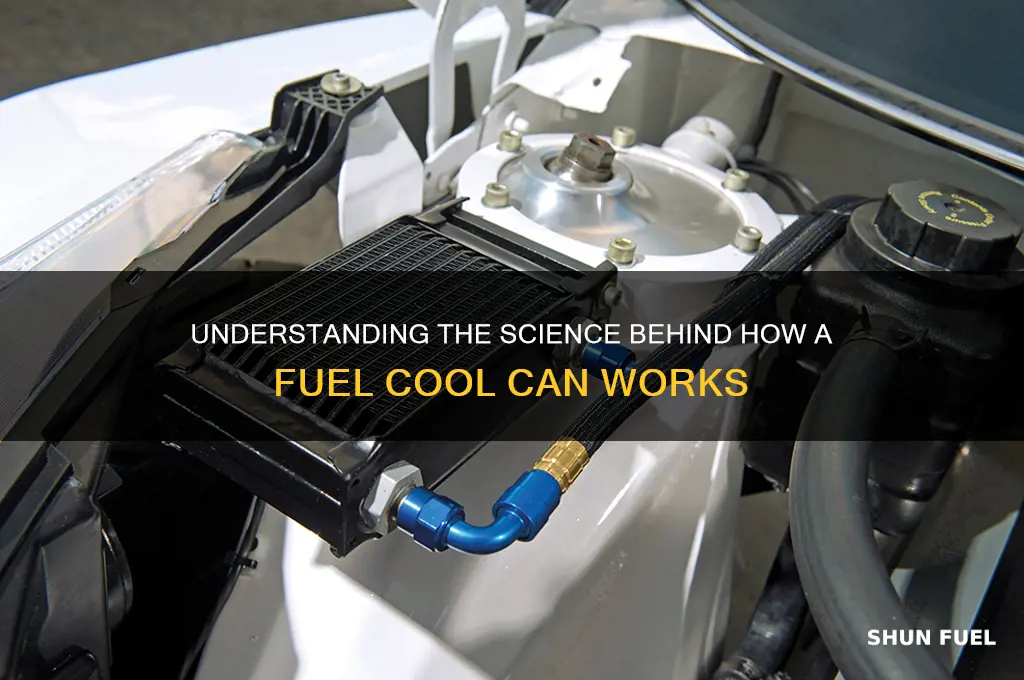 how does a fuel cool can work