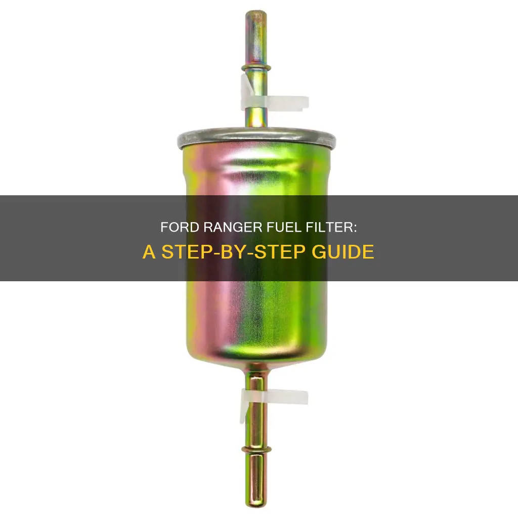 how does a fuel filter on a 2000 ford ranger