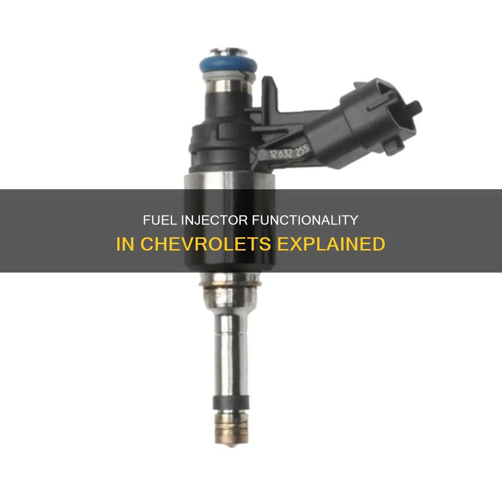 how does a fuel injector work on a chevrolet