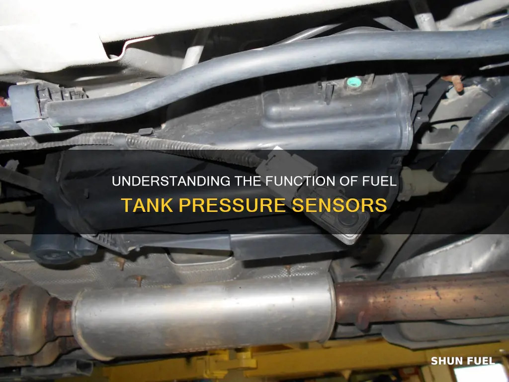 how does a fuel tank pressure sensor do
