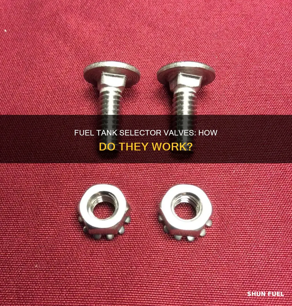 how does a fuel tank selector valve work
