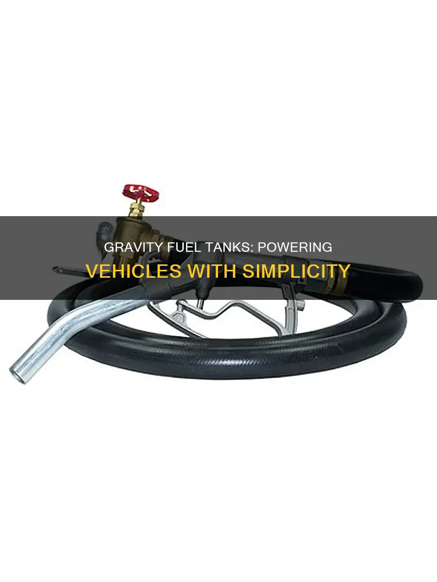 how does a gravity fuel tank work