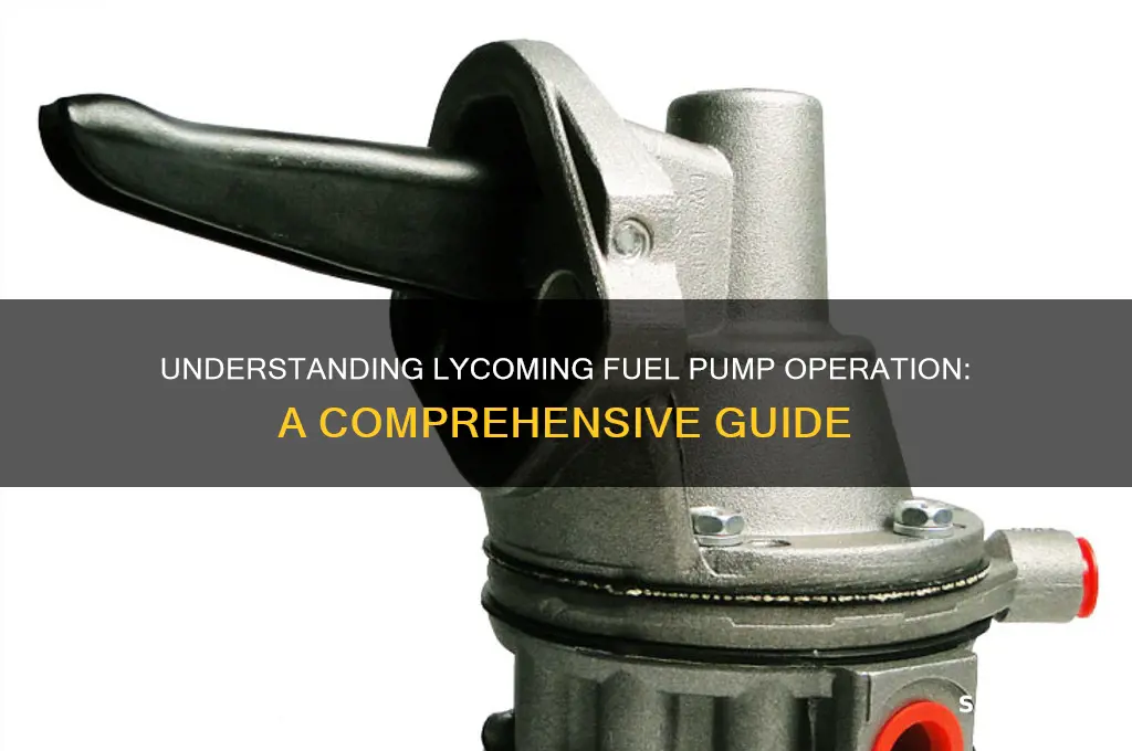 how does a lycoming fuel pump work